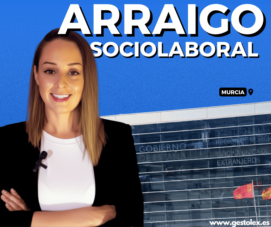 Abogado para Arraigo socioLaboral en Murcia